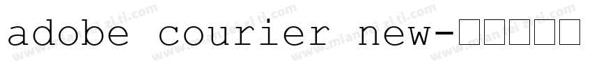 adobe courier new字体转换